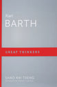 Karl Barth (Great Thinkers Series)
