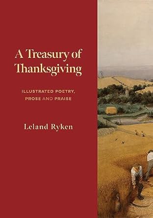 A Treasury of Thanksgiving: Illustrated Poetry, Prose, and Praise