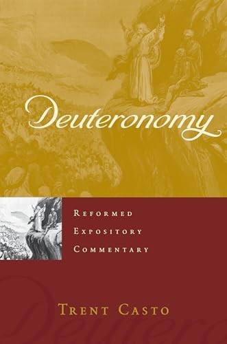 Deuteronomy (Reformed Expository Commentary Series)