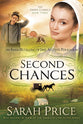 An Second Chances: Amish Retelling of Jane Austen's Persuasion (#03 in Amish Classics Series)