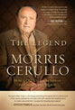 The Legend of Morris Cerullo: How God Used An Orphan to Change the World
