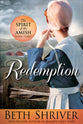 Redemption (#03 in Spirit Of The Amish Series)