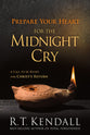 Prepare Your Heart For the Midnight Cry
