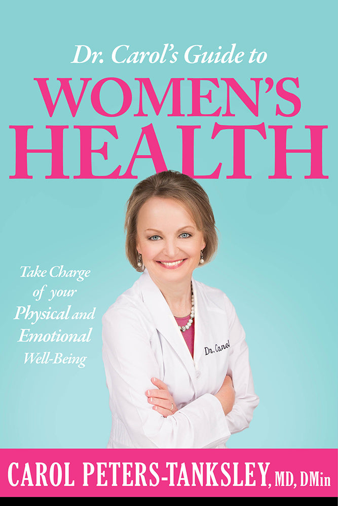 Dr. Carol's Guide to Women's Health