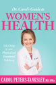 Dr. Carol's Guide to Women's Health