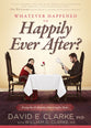 What Happened to Happily Ever After?