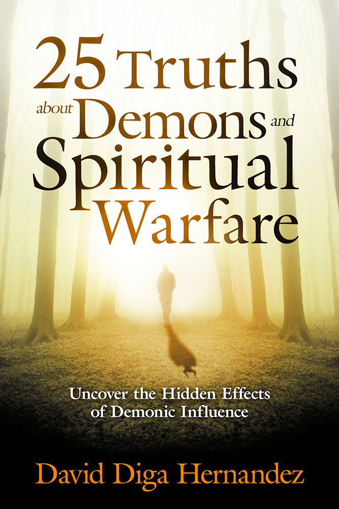 25 Truths About Demons and Spiritual Warfare