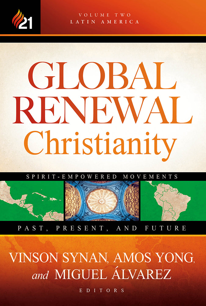 Global Renewal Christianity (Vol 2)