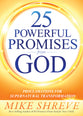 25 Powerful Promises From God: Proclamations For Supernatural Transformation