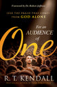 For An Audience of One: Seek the Glory That Comes From God Alone