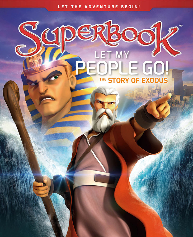 Let My People Go!: The Story of Exodus (Superbook Series)