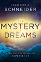 The Mystery of Dreams: A Teaching and Journaling Experience