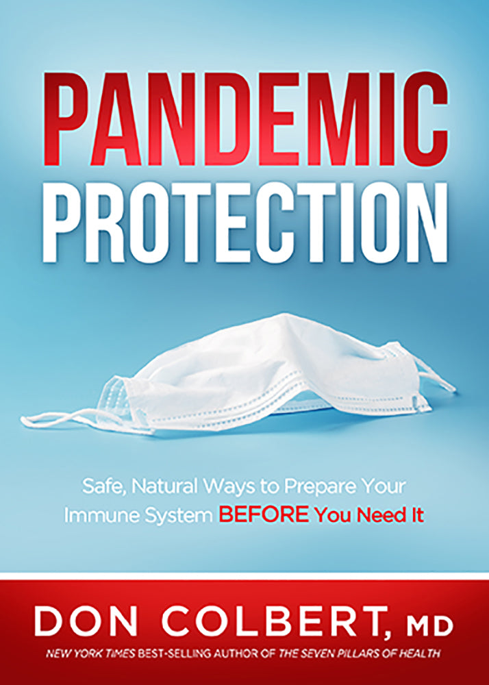 Pandemic Protection: Safe, Natural Ways to Prepare Your Immune System Before You Need It