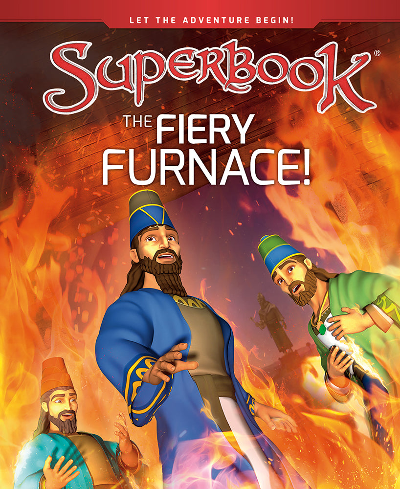 The Fiery Furnace (Superbook Series)
