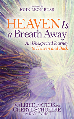 Heaven is a Breath Away
