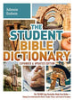 The Student Bible Dictionary (Expanded And Edition)