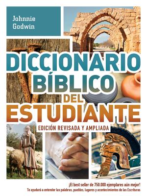 Diccionario Biblico Del Estudiante (Student Bible Dictionary) (Spanish)
