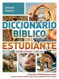 Diccionario Biblico Del Estudiante (Student Bible Dictionary) (Spanish)