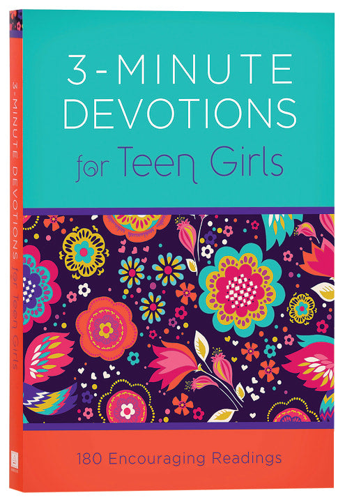 3-Minute Devotions For Teen Girls: 180 Encouraging Readings