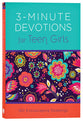 3-Minute Devotions For Teen Girls: 180 Encouraging Readings