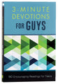 3-Minute Devotions For Guys: 180 Encouraging Readings For Teens