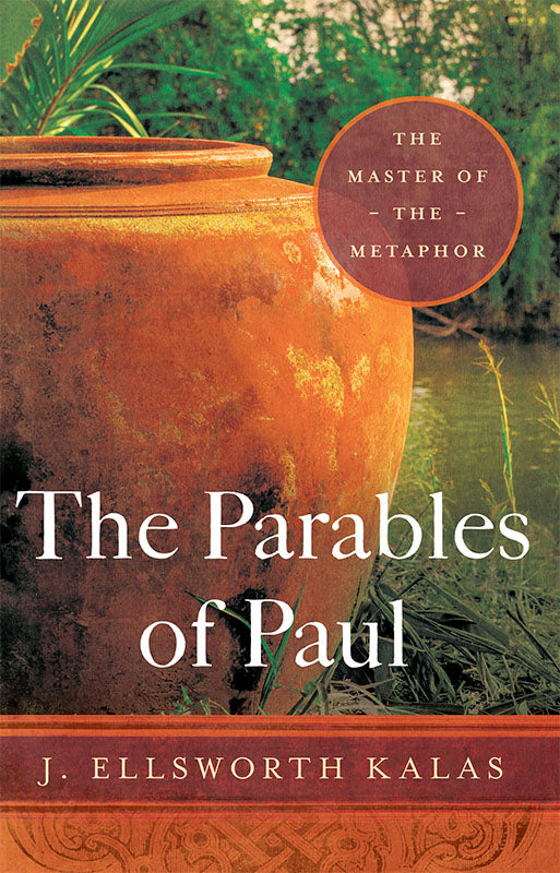 The Parables of Paul