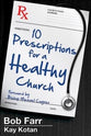 10 Prescriptions For a Healthy Church