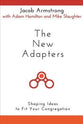 The New Adapters