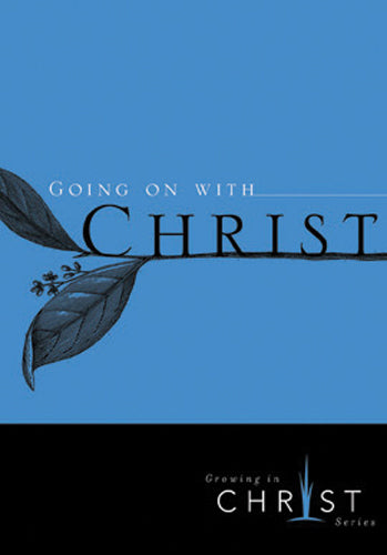 Going on With Christ