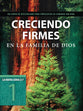 2: 7 #01  Creciendo Firmes En La Familia De Dios  Un Curso De Discipulado Para Fortalecer Su Caminar Con Dios (La Serie 2 7 Series) (Spanish)