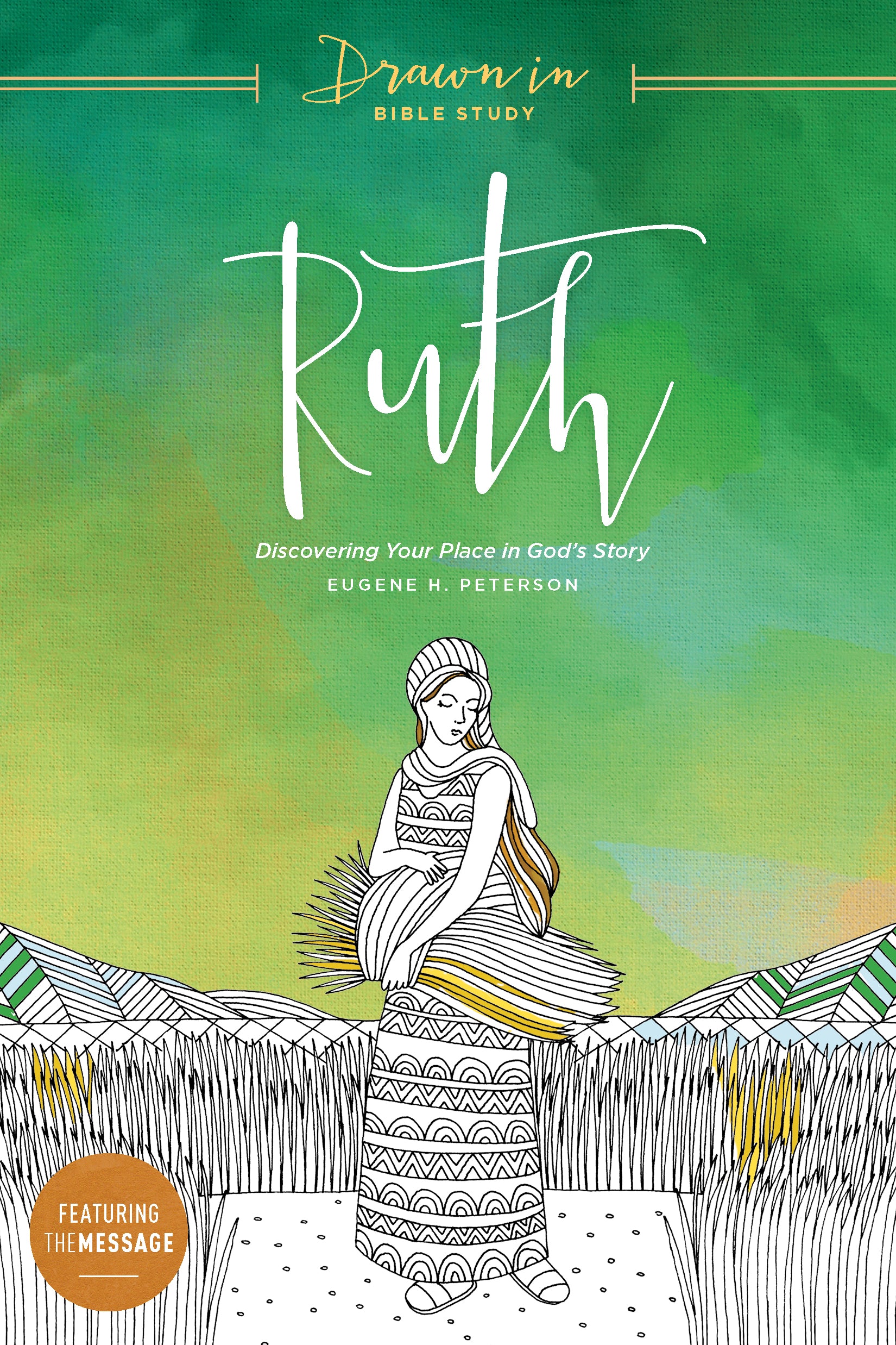 Ruth (Drawn In Bible Study Series)