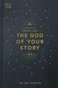 The One Year Adventure With the God of Your Story