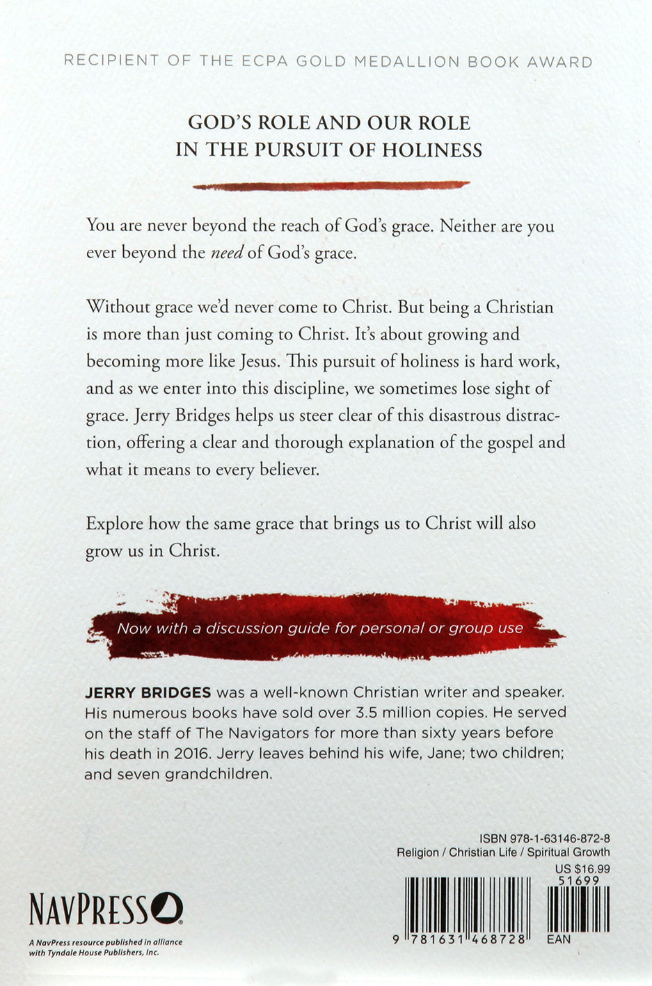 The Discipline of Grace: God's Role and Our Role in the Pursuit of Holiness