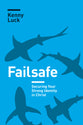 Failsafe: Living Secure in God's Acceptance
