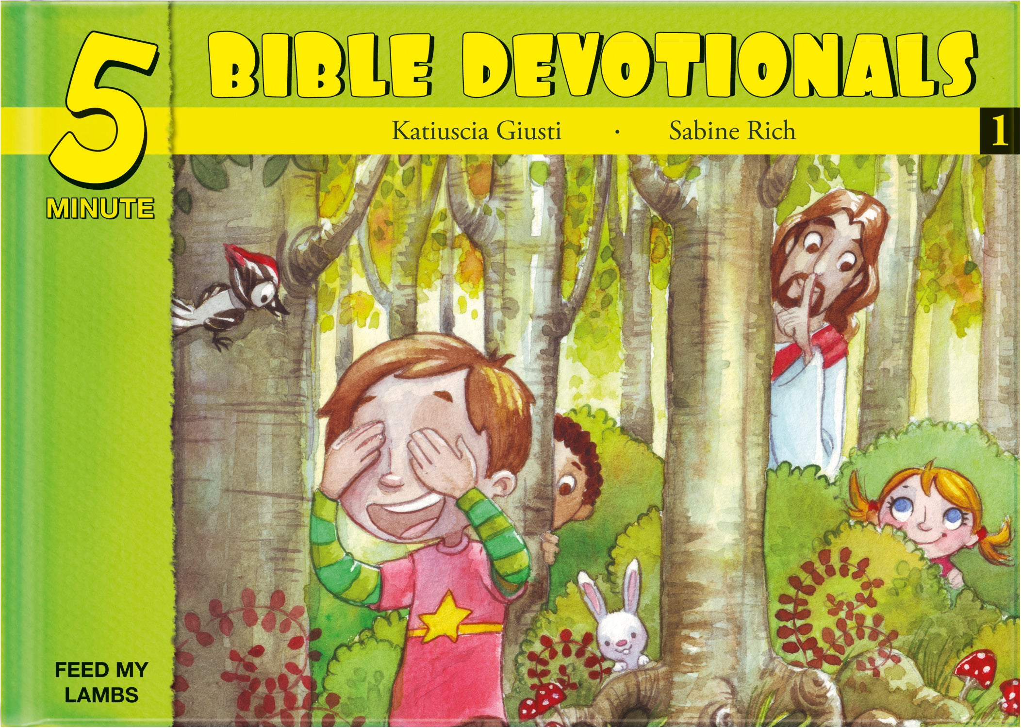 15 Bible Based Devotionals For Young Children (#01 in Five Minute Bible Devotionals Series)