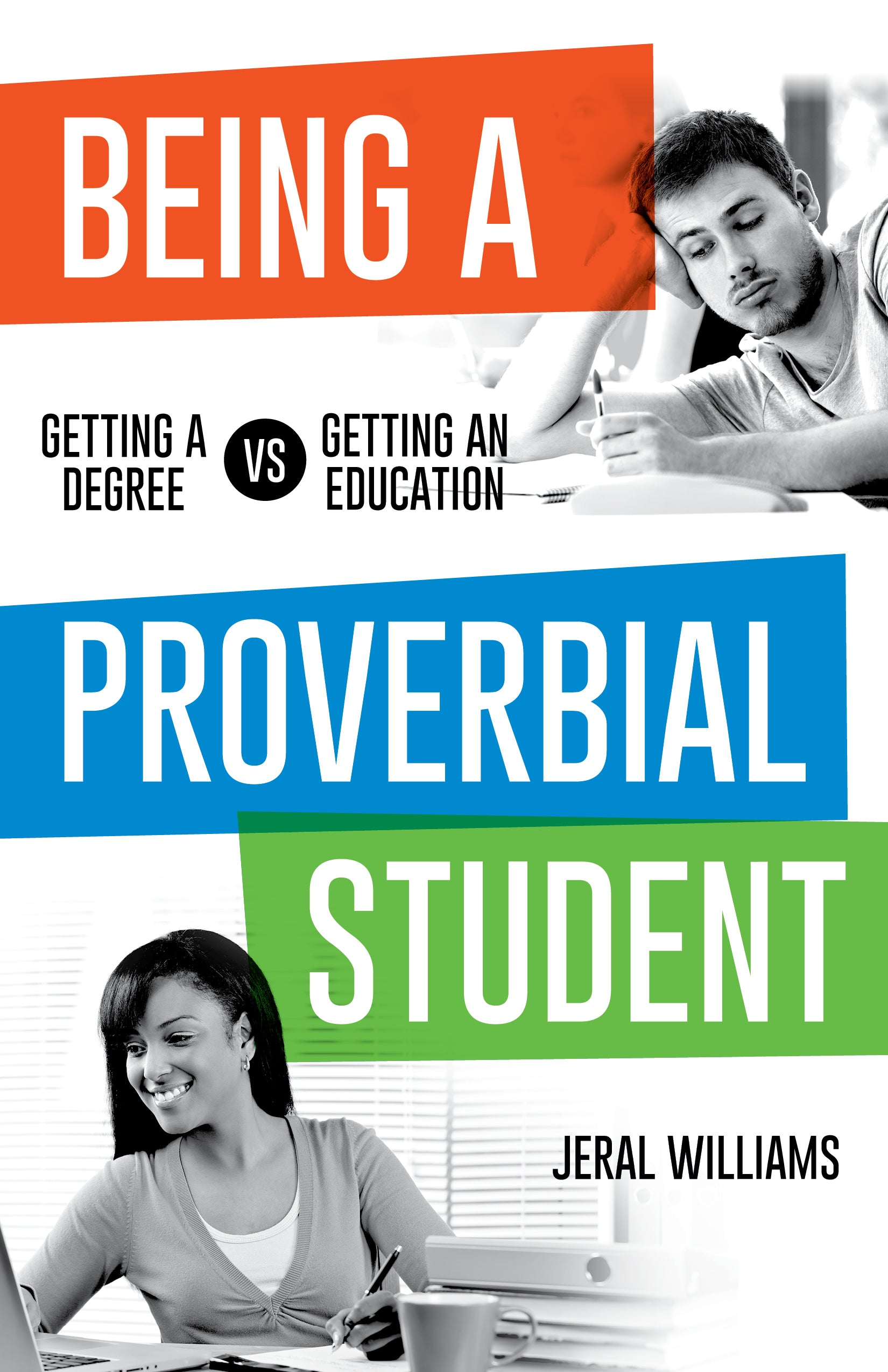 Being a Proverbial Student: Getting a Degree Vs. Getting An Education