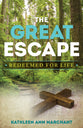The Great Escape: Redeemed For Life (8 Week Study)