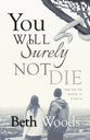 Adam and Eve Journey to Virginia (#01 in You Will Surely Not Die Series)