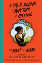 A Tale Divine in Rhythm and Rhyme: The Bible in Verse, Genesis