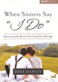 When Sinners Say 'I Do' (8 Sessions) (3hours, 15Mins) (Dvd)