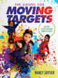 The Gospel For Moving Targets: Helping Active Children Grow in Grace