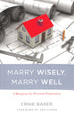 Marry Wisely, Marry Well