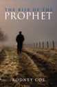 The Rise of the Prophet