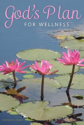 God's Plan For Wellness