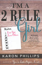 I'm a 2 Rule Girl!