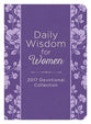 Daily Wisdom For Women 2017 Devotional Collection