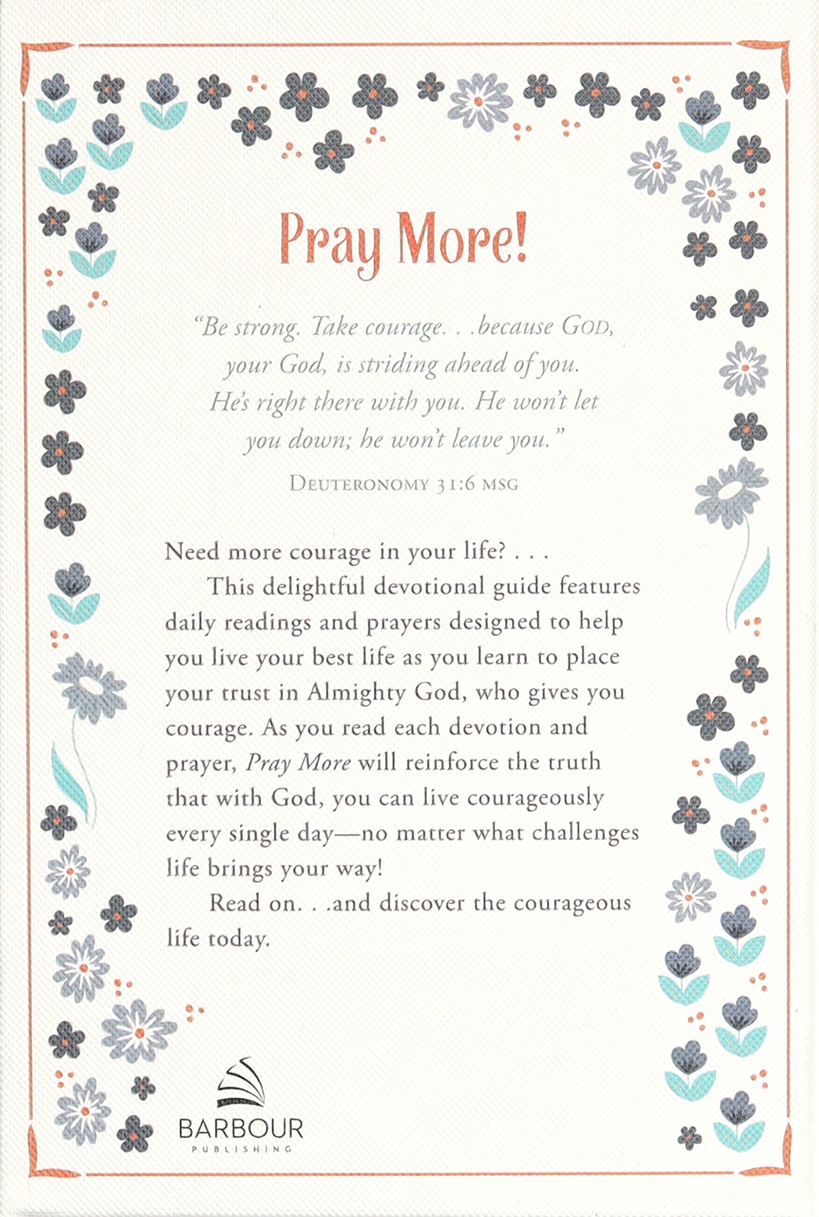 Pray More: Daily Devotions For Courageous Living