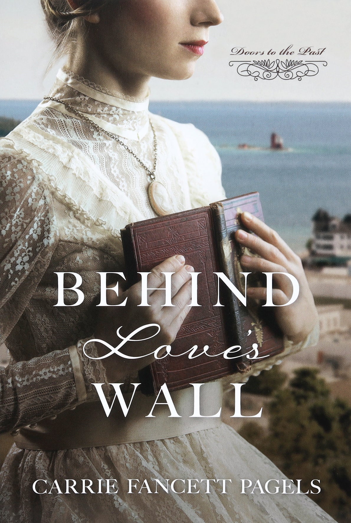 Behind Love's Wall (Doors To The Past Series)