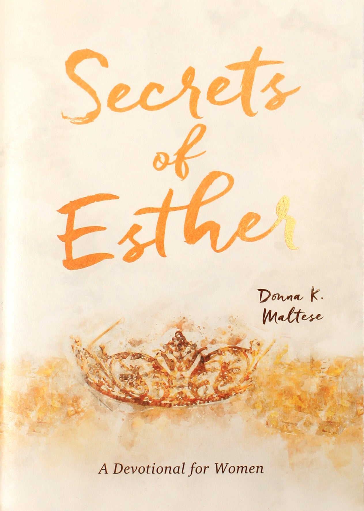 Secrets of Esther: A Devotional For Women