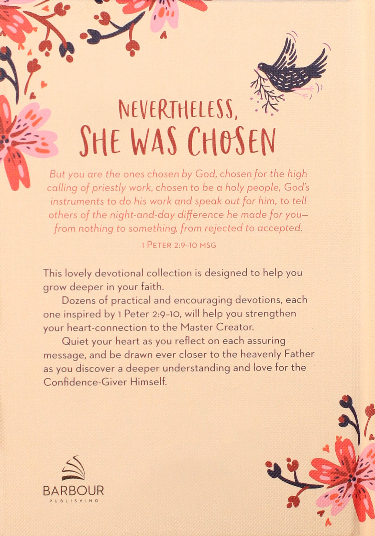 Nevertheless, She Was Chosen: Inspiring Devotions and Prayers For a Woman's Heart